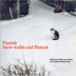 Snow-Walks and Dances