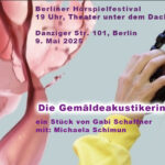 ARTSPRING Hörspiel: Die Gemäldeakustikerin